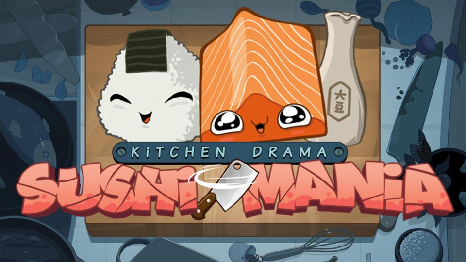 Kitchen Drama: Sushi Mania Dnt